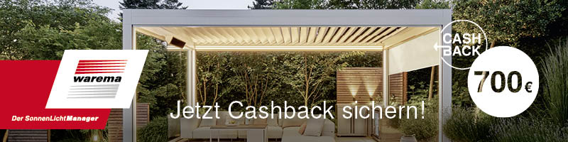 WAREMA Cashback-Aktion mit 700 Euro Cashback